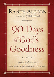 Ninety Days of God's Goodness: Daily Reflections That Shine Light on Personal Darkness used book depot