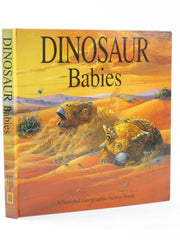 Pop-Up: Dinosaur Babies (A National Geograpic Action Book) used book depot