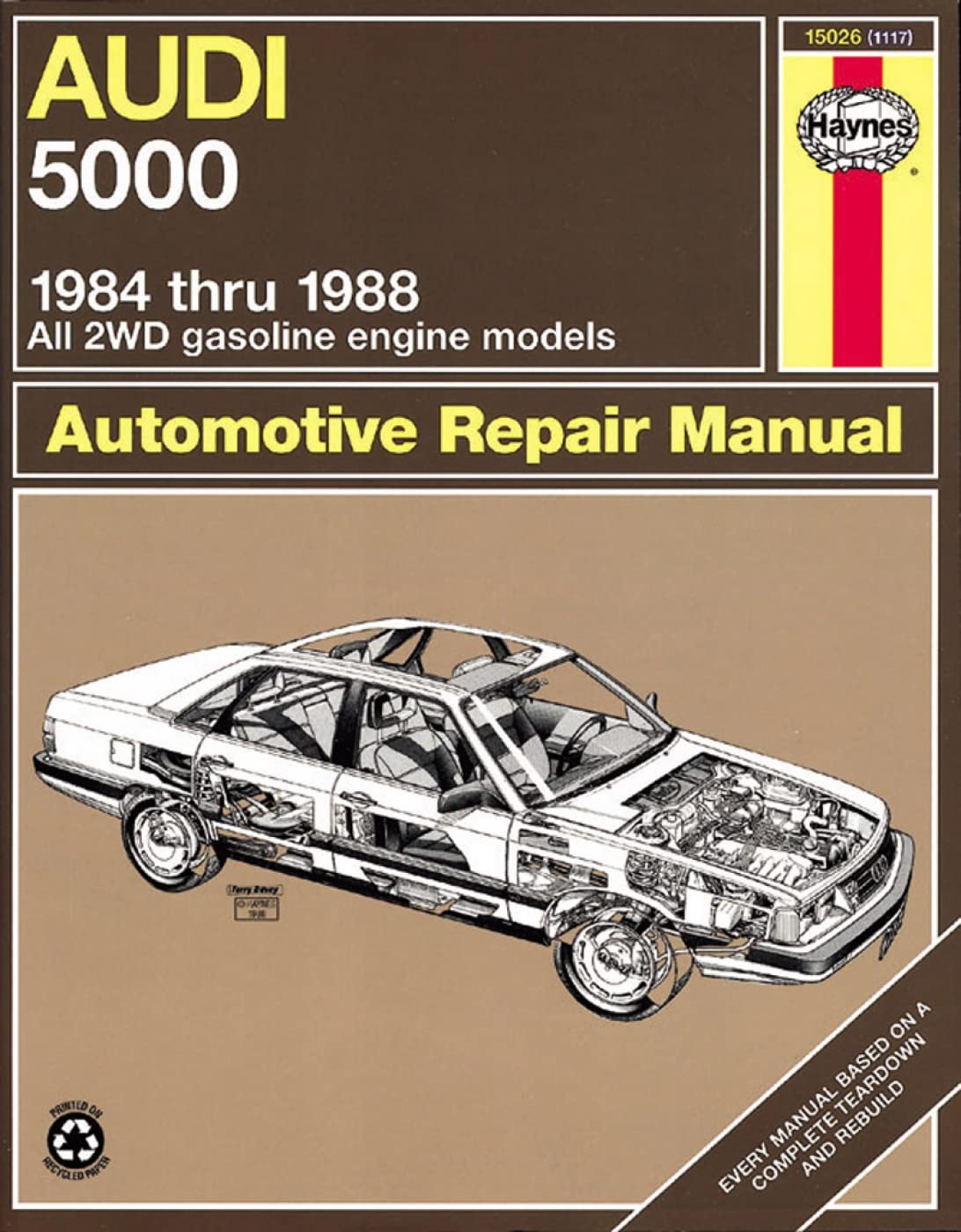 Audi 5000: 1984 Thru 1988 All 2WD gasoline engine models (Automotive Repair Manual) used book depot