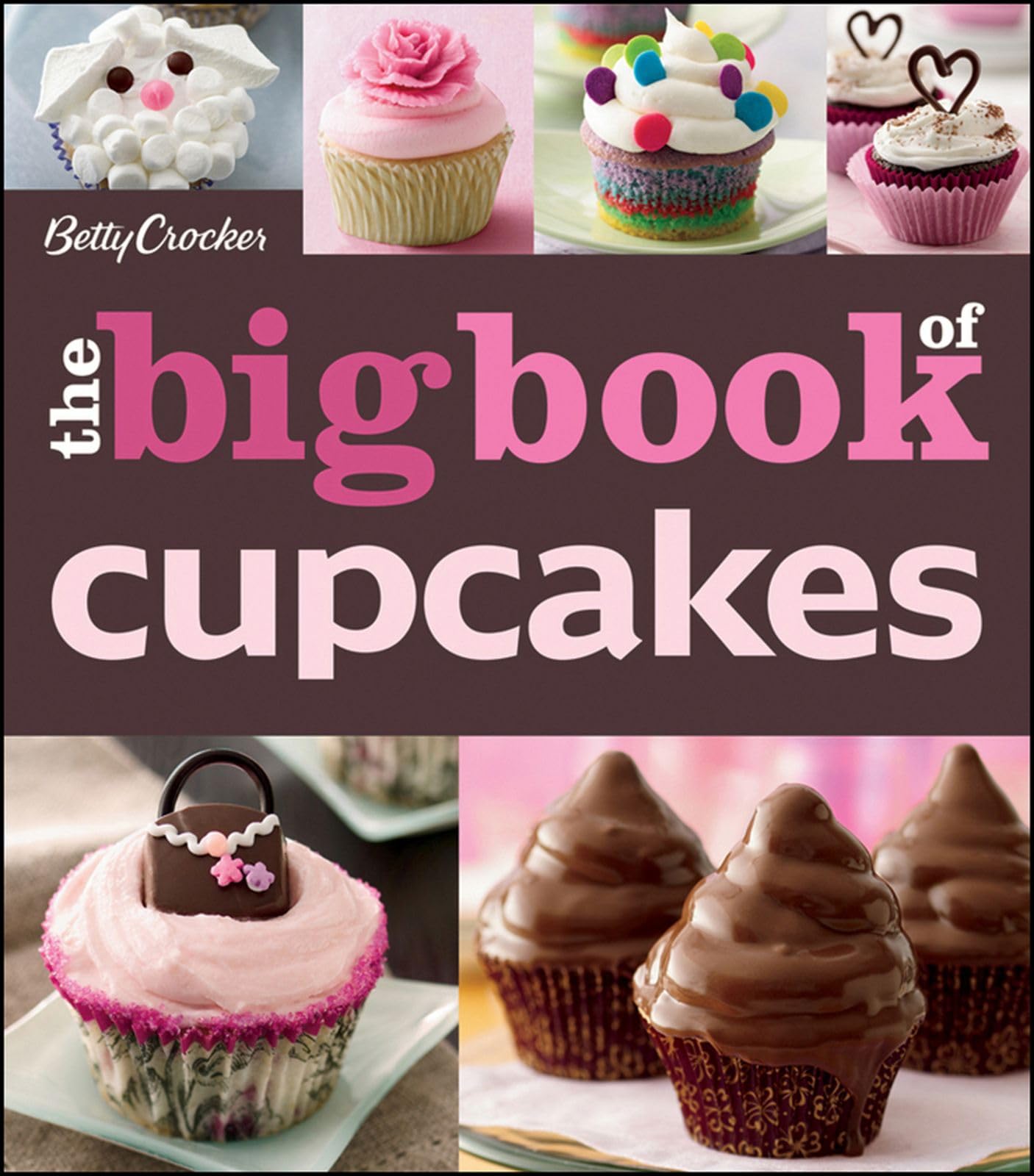 The Betty Crocker The Big Book Of Cupcakes (Betty Crocker Big Book) used book depot