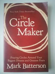 The Circle Maker: Praying Circles Around Your Biggest Dreams and Greatest Fears used book depot