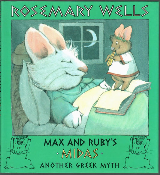 Max and Rubys Midas: Another Greek Myth Wells, Rosemary