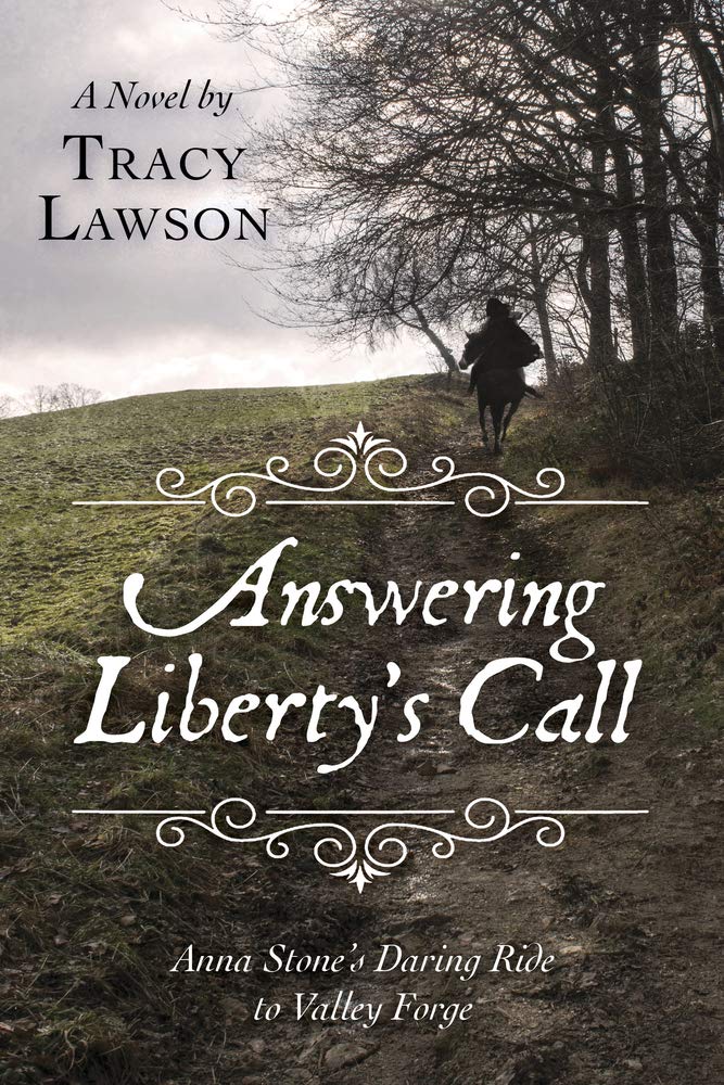 Answering Liberty’s Call: Anna Stone’s Daring Ride to Valley Forge: A Novel used book depot