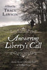 Answering Libertys Call: Anna Stones Daring Ride to Valley Forge: A Novel Lawson, Tracy