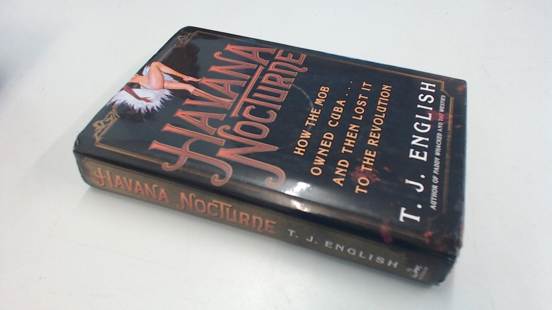 Havana Nocturne: How the Mob Owned Cuba and Then Lost It to the Revolution used book depot