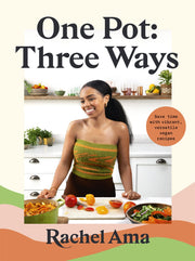 One Pot: Three Ways: Save Time with Vibrant, Versatile Vegan Recipes used book depot