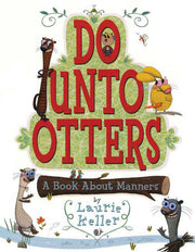 Do Unto Otters: A Book About Manners used book depot