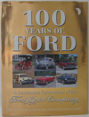 100 Years Of Ford: A Centennial Celebration Of The Ford Motor Company used book depot
