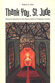 Thank You, St. Jude: Women's Devotion to the Patron Saint of Hopeless Causes used book depot