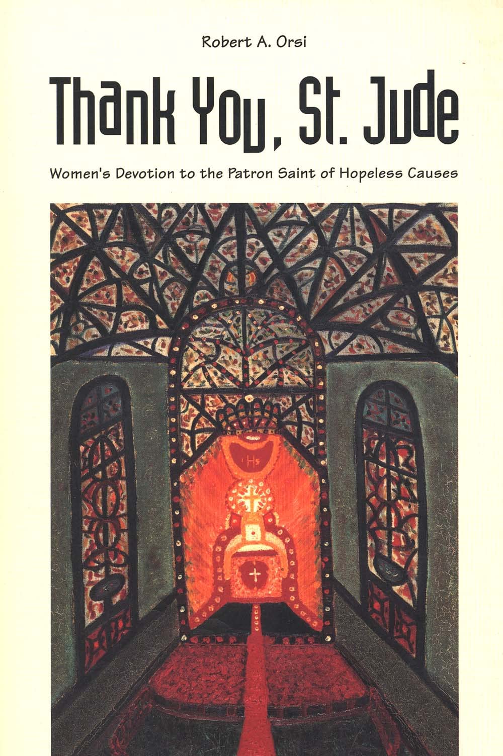 Thank You, St. Jude: Women's Devotion to the Patron Saint of Hopeless Causes used book depot