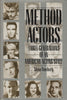 Method actors: Three generations of an American acting style