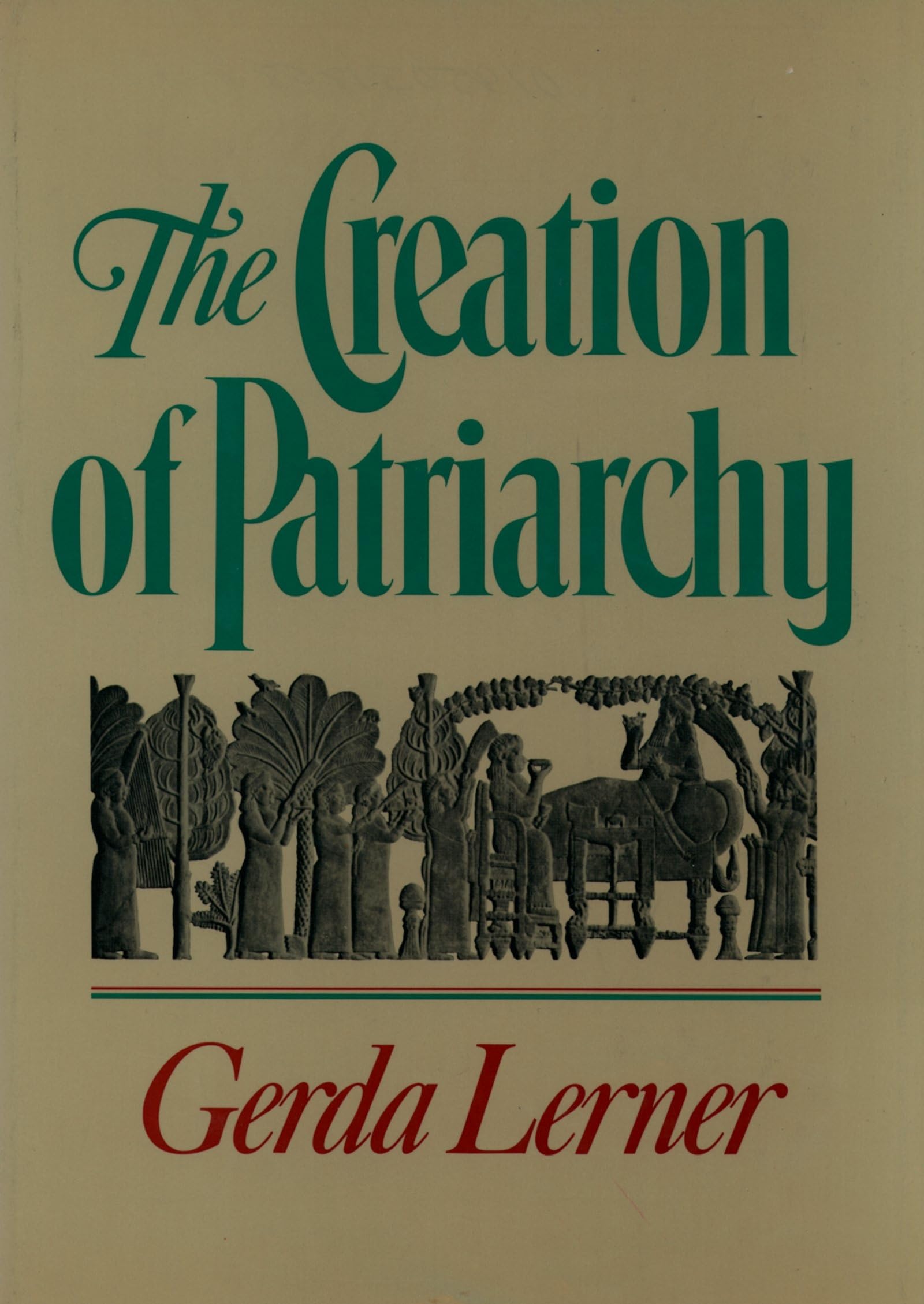 The Creation of Patriarchy (Women and History; V. 1) used book depot
