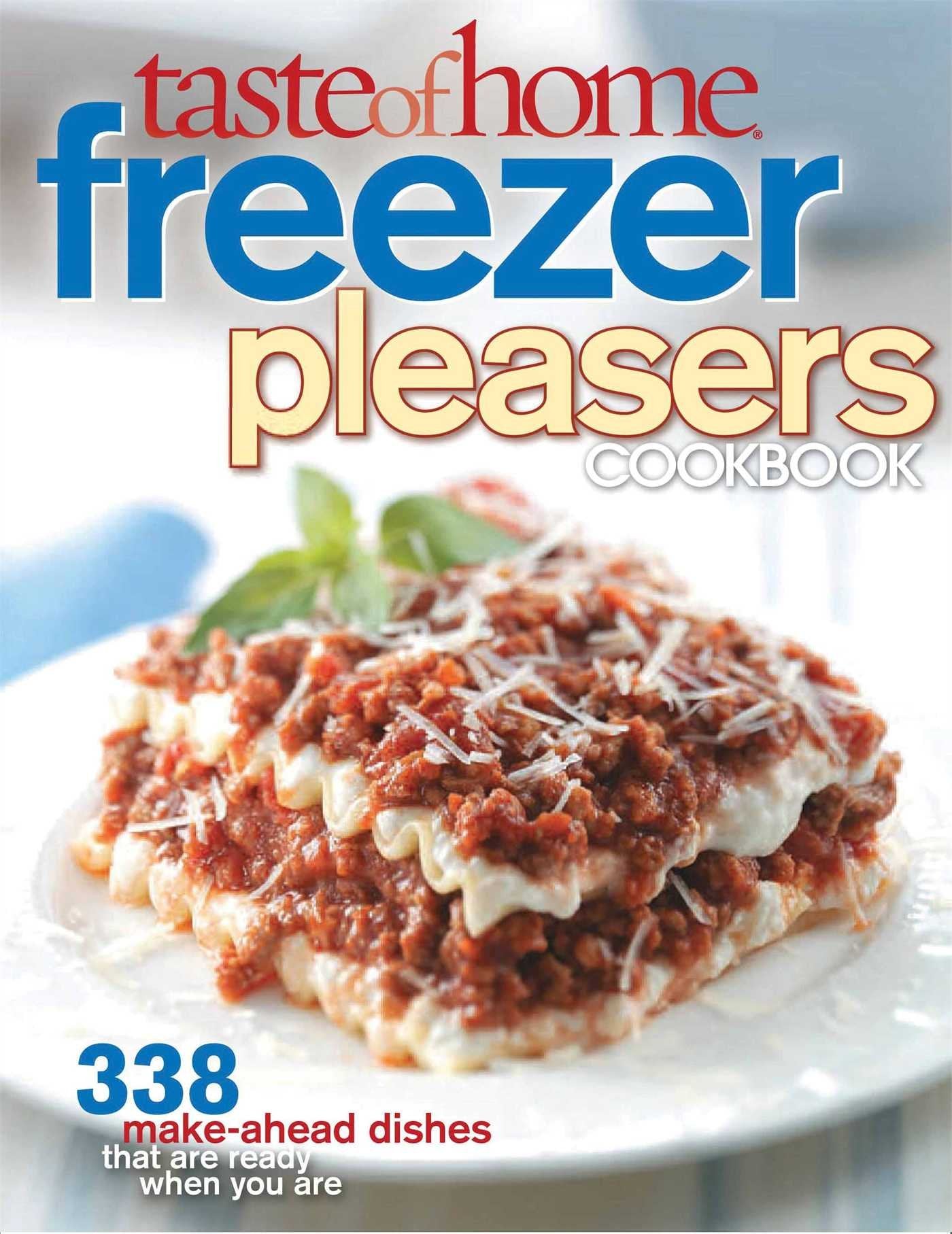 Taste of Home: Freezer Pleasers Cookbook used book depot