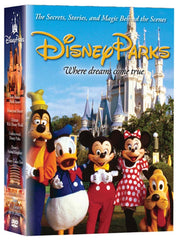 Disney Parks: The Secrets, Stories and Magic Behind the Scenes (Walt Disney World Resort: Behind the Scenes / Disneyland Resort: Behind the Scenes / Ultimate Walt Disney World / Disney s Anim used book depot
