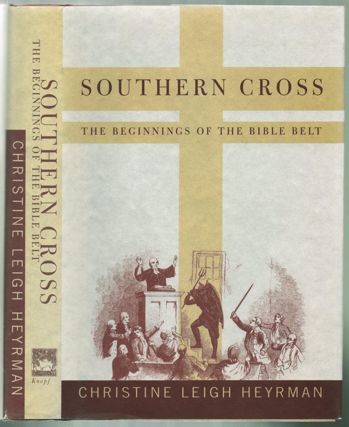 Southern Cross: The Beginnings of the Bible Belt used book depot