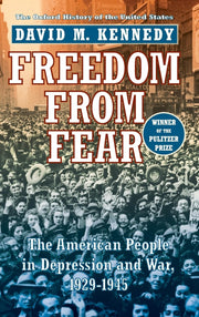 Freedom from Fear: The American People in Depression and War, 1929-1945 (Oxford History of the United States) used book depot