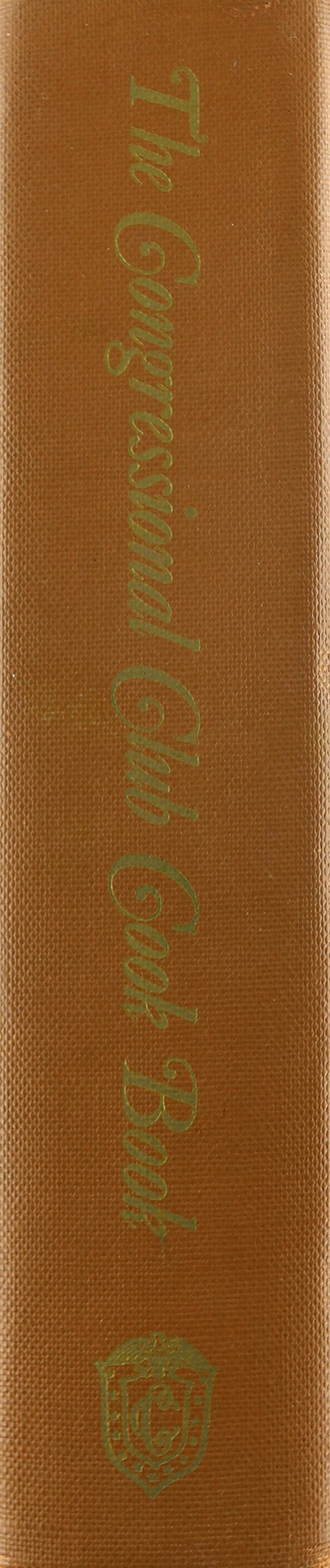 The Congressional Club Cook Book used book depot