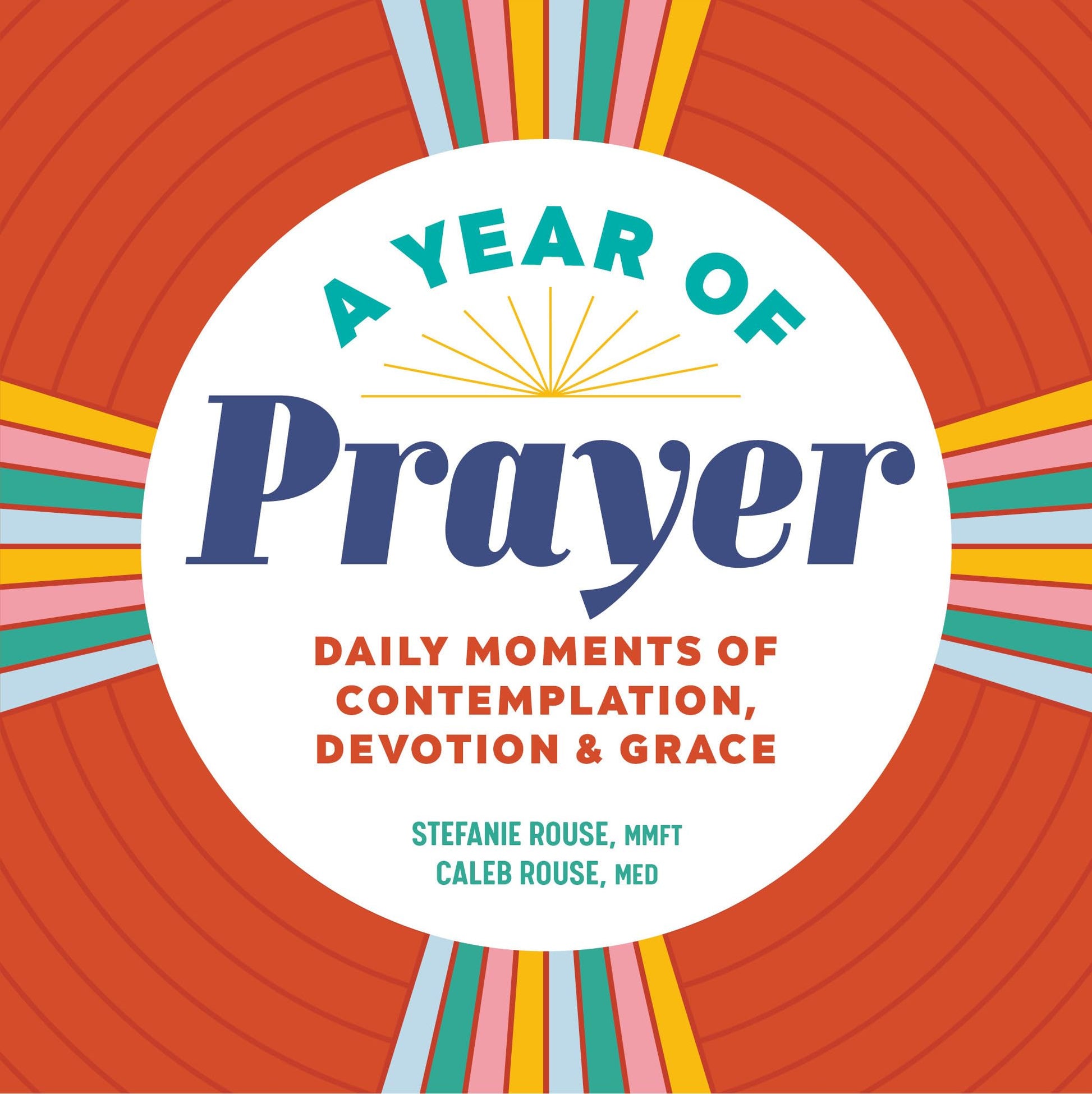 A Year of Prayer: Daily Moments of Contemplation, Devotion & Grace (A Year of Daily Reflections) used book depot