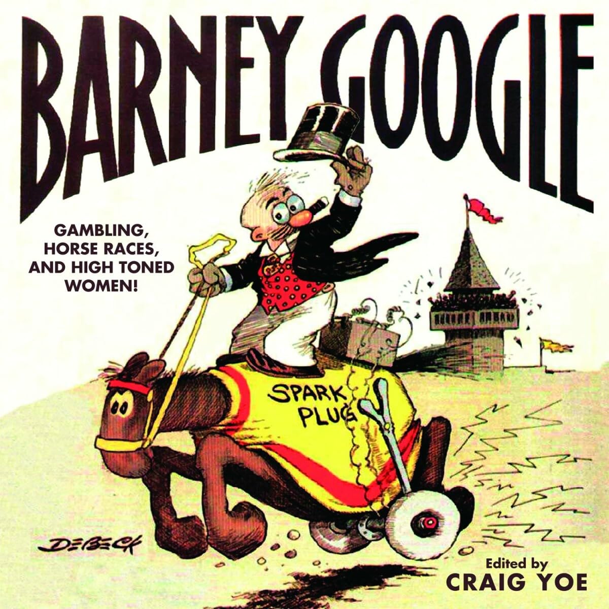 Barney Google: Gambling Horse Races & High-Toned Women used book depot