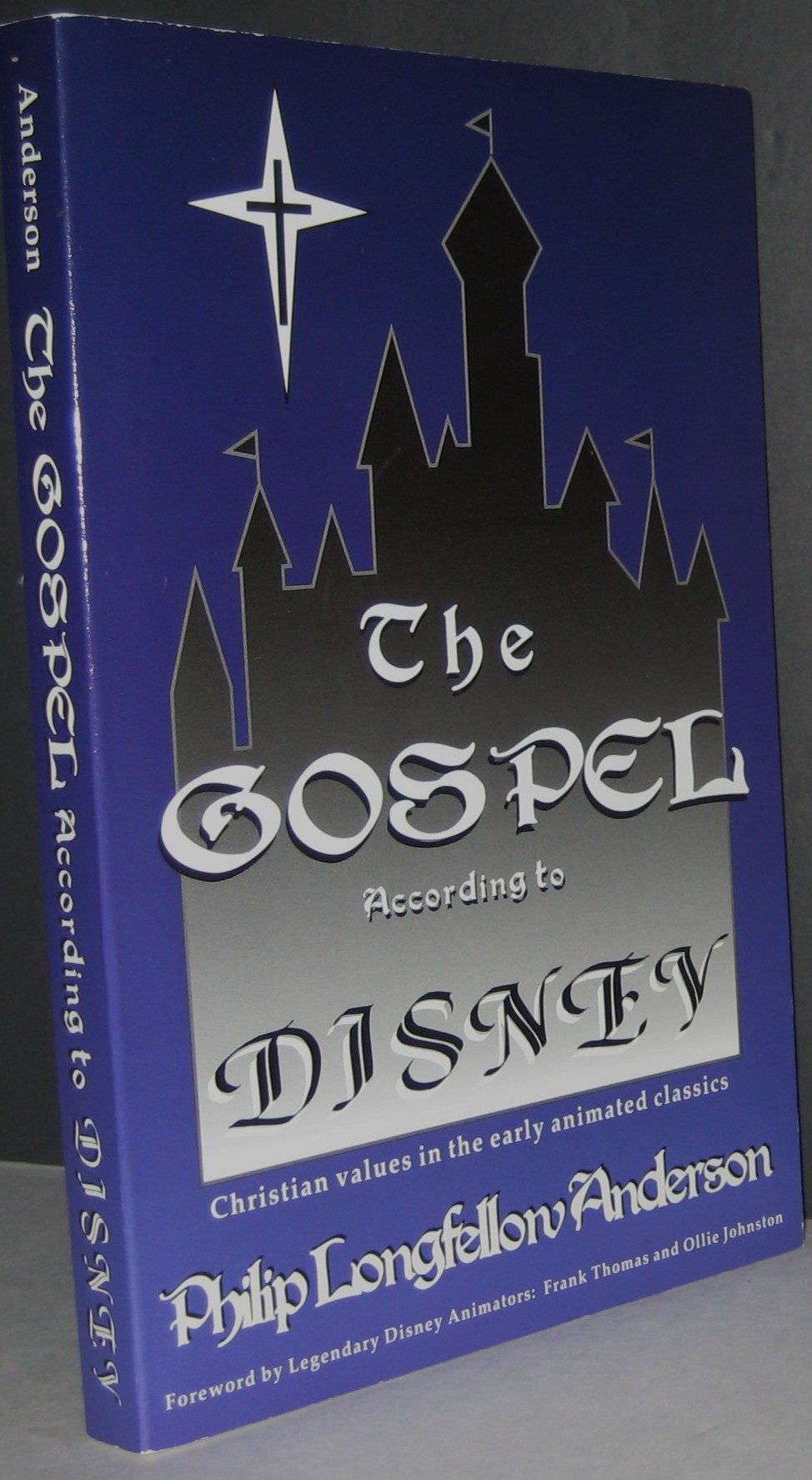 The Gospel According to Disney: Christian Values in the Early Animated Classics used book depot