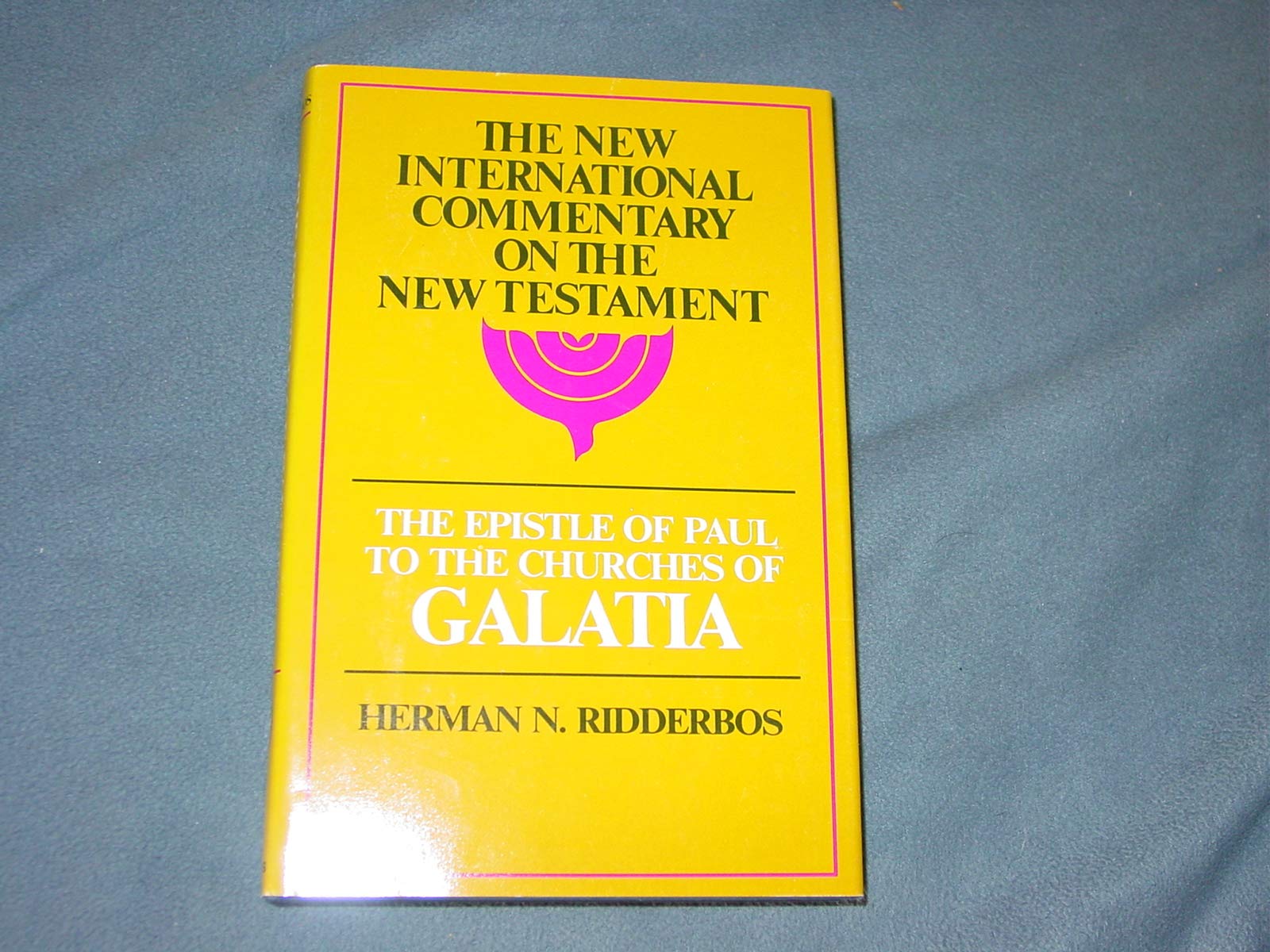 The Epistle of Paul to the Churches of Galatia: The English Text, with Introduction, Exposition and Notes (The New International Commentary on the New Testament) used book depot