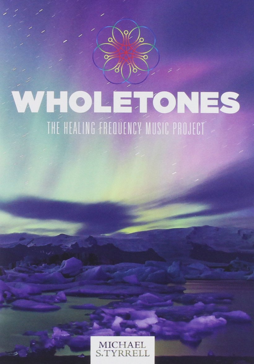 The Sound of Healing: Unveiling the Phenomena of Wholetones used book depot