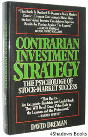 Contrarian Investment Strategy: The Psychology of Stock-Market Success used book depot