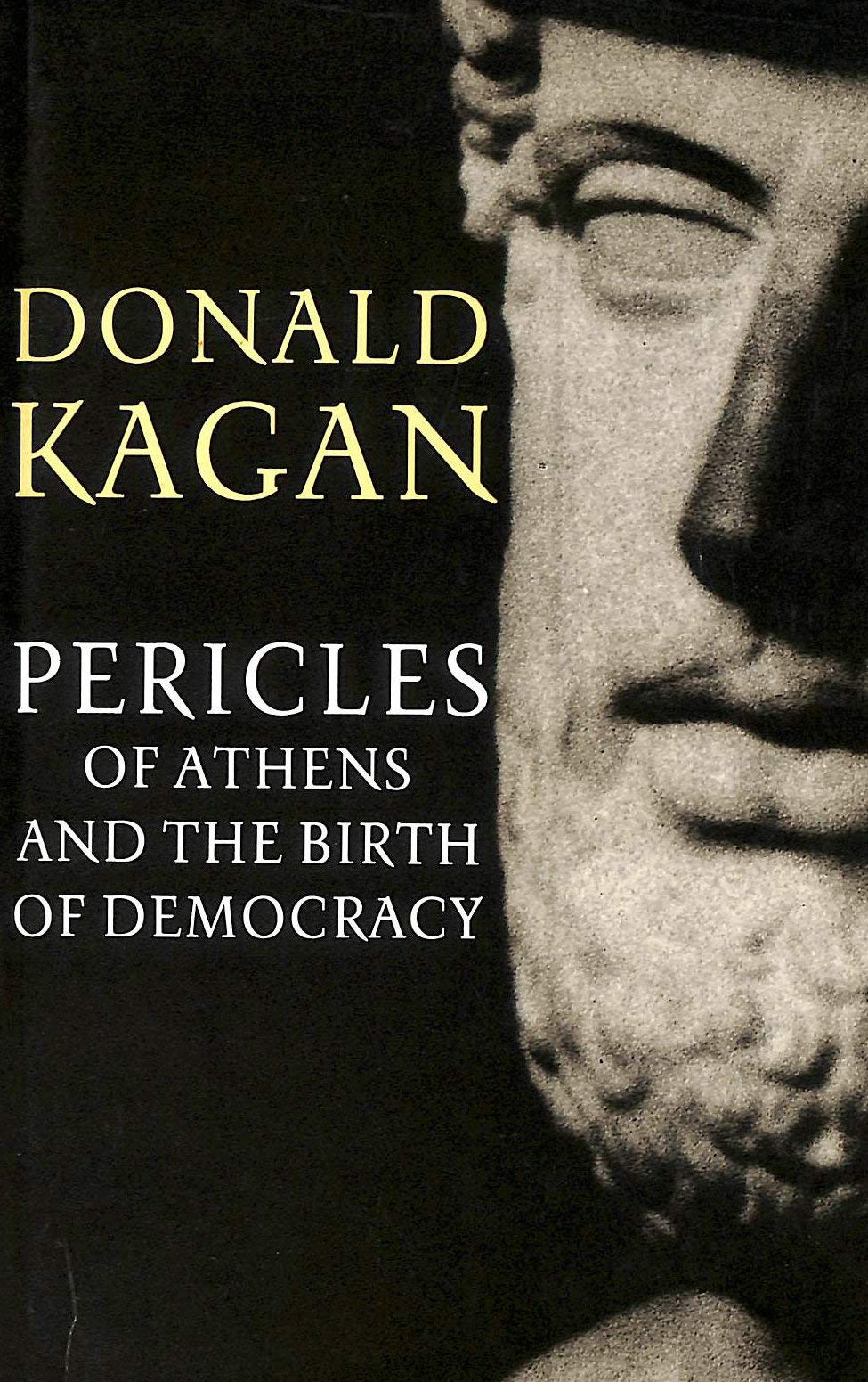 Pericles of Athens and the Birth of Democracy used book depot