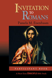 Invitation to Romans: Participant Book: A Short-Term DISCIPLE Bible Study (Disciple Bible Studies) used book depot