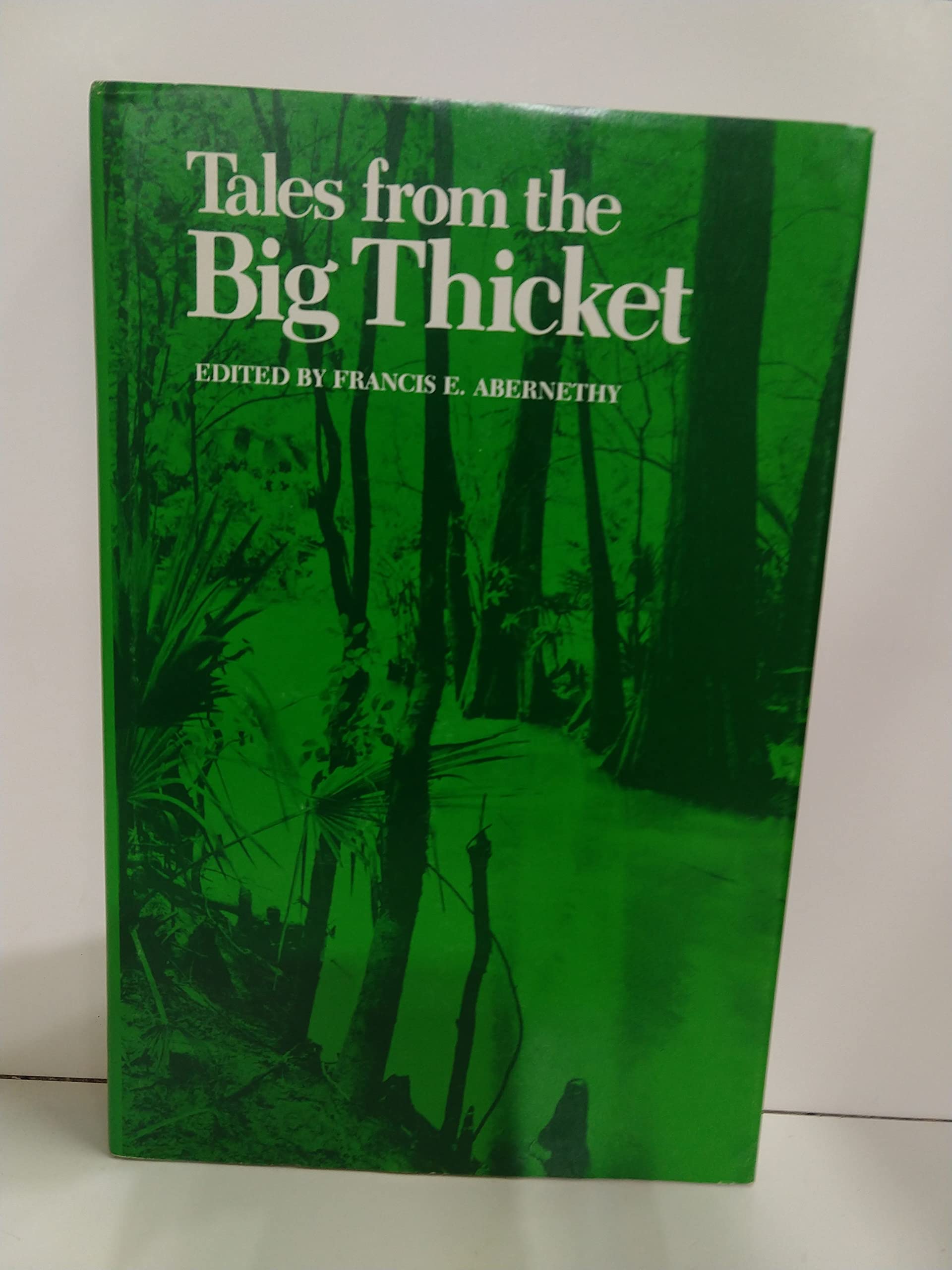 Tales From the Big Thicket used book depot