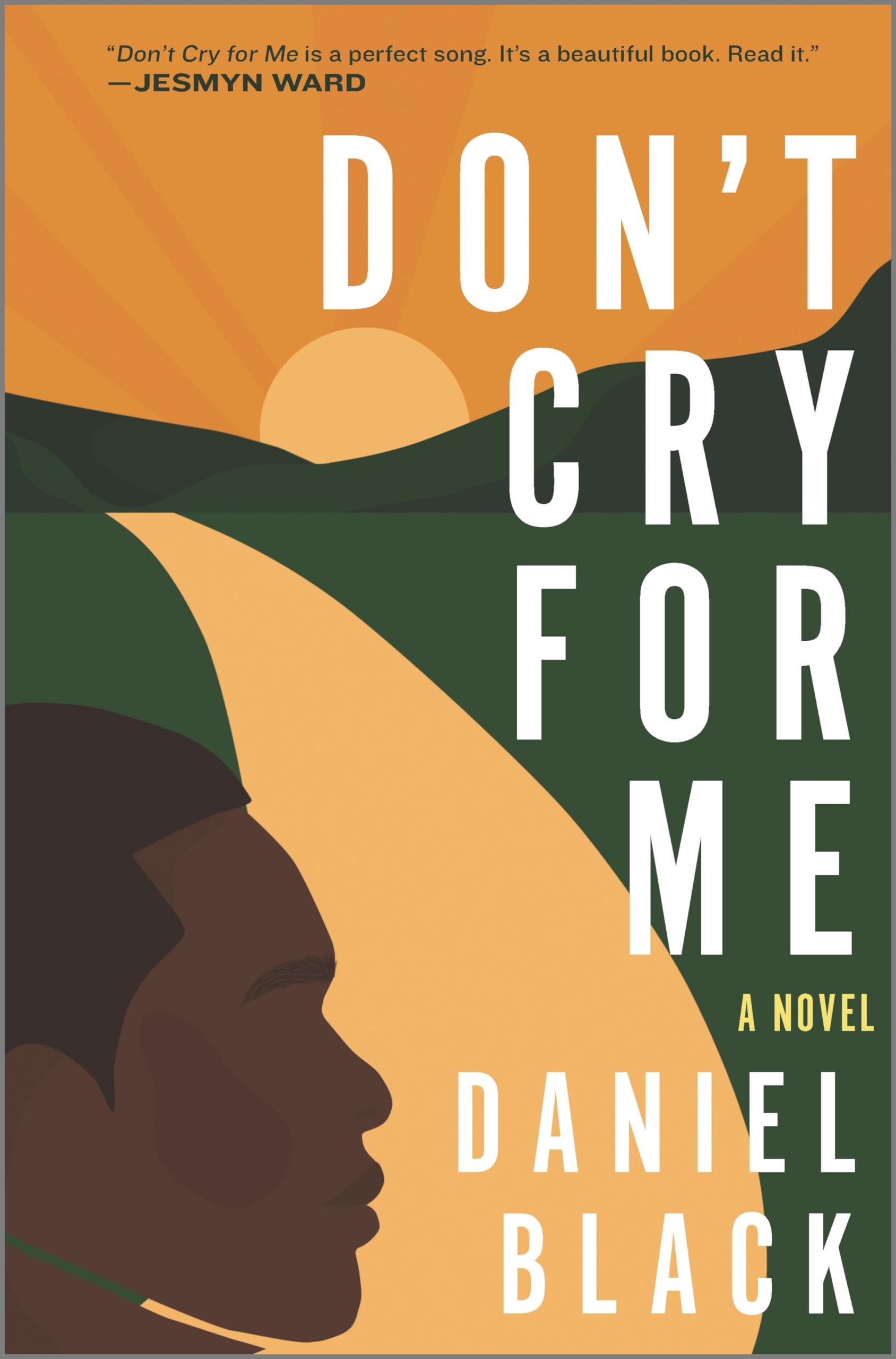 Don't Cry for Me: A Novel used book depot
