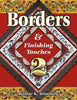 Borders  Finishing Touches, Vol 2 [Paperback] Browning, Bonnie K