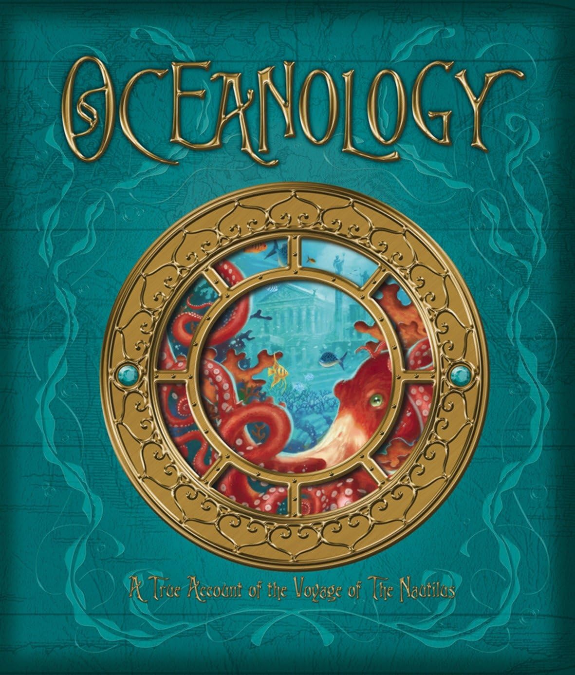 Oceanology: The True Account of the Voyage of the Nautilus (Ologies) used book depot