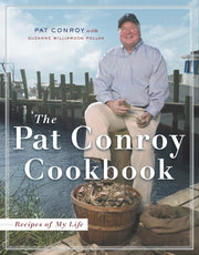 The Pat Conroy Cookbook: Recipes of My Life used book depot