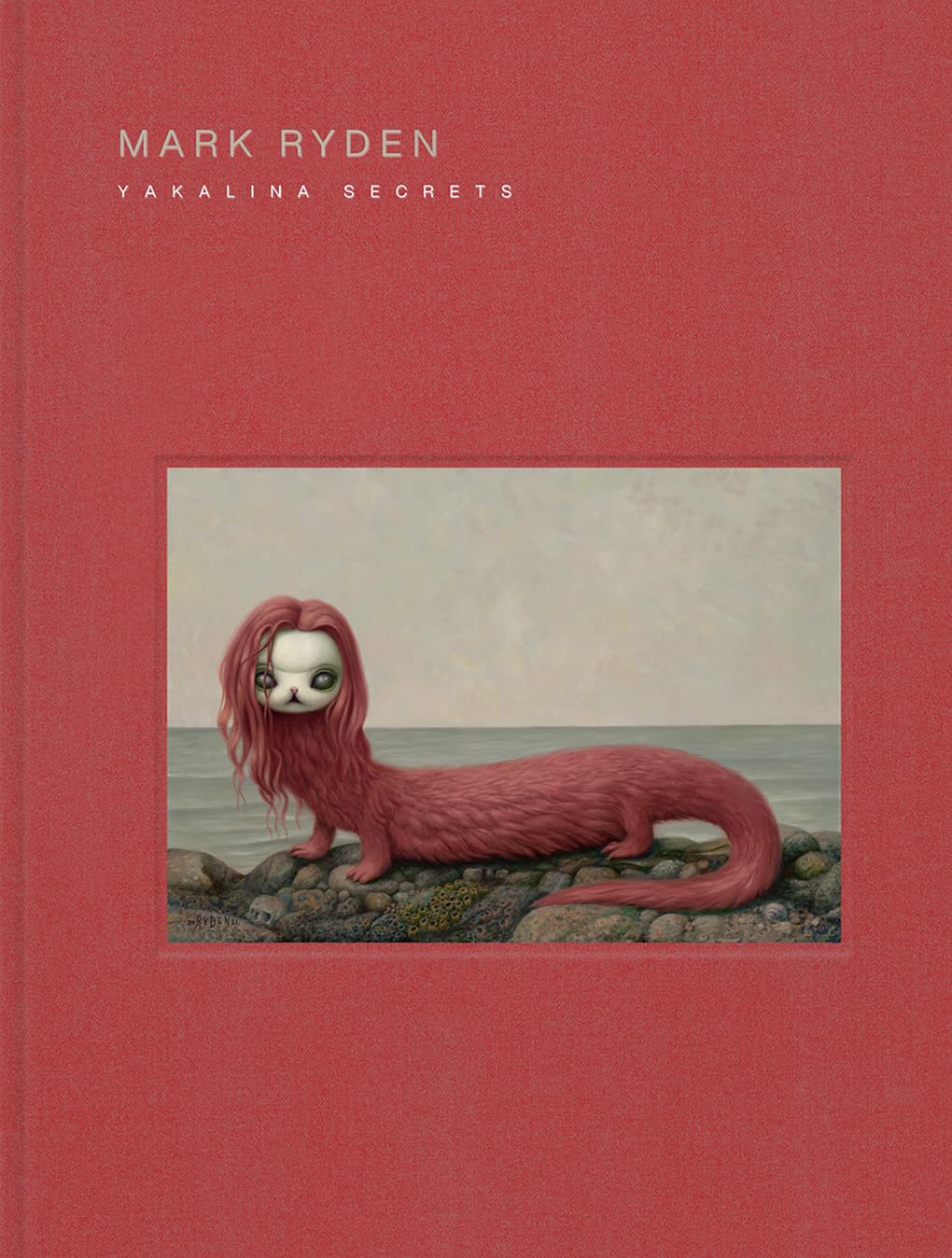 Mark Ryden Yakalina Secrets: New Shows from the Godfather of Pop Surrealism used book depot