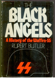 The Black Angels: A History of the Waffen-SS used book depot