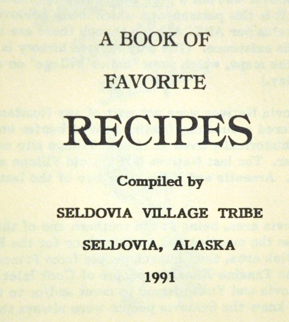 Sharing Recipes; Seldovia Village Tribe, Alaska used book depot