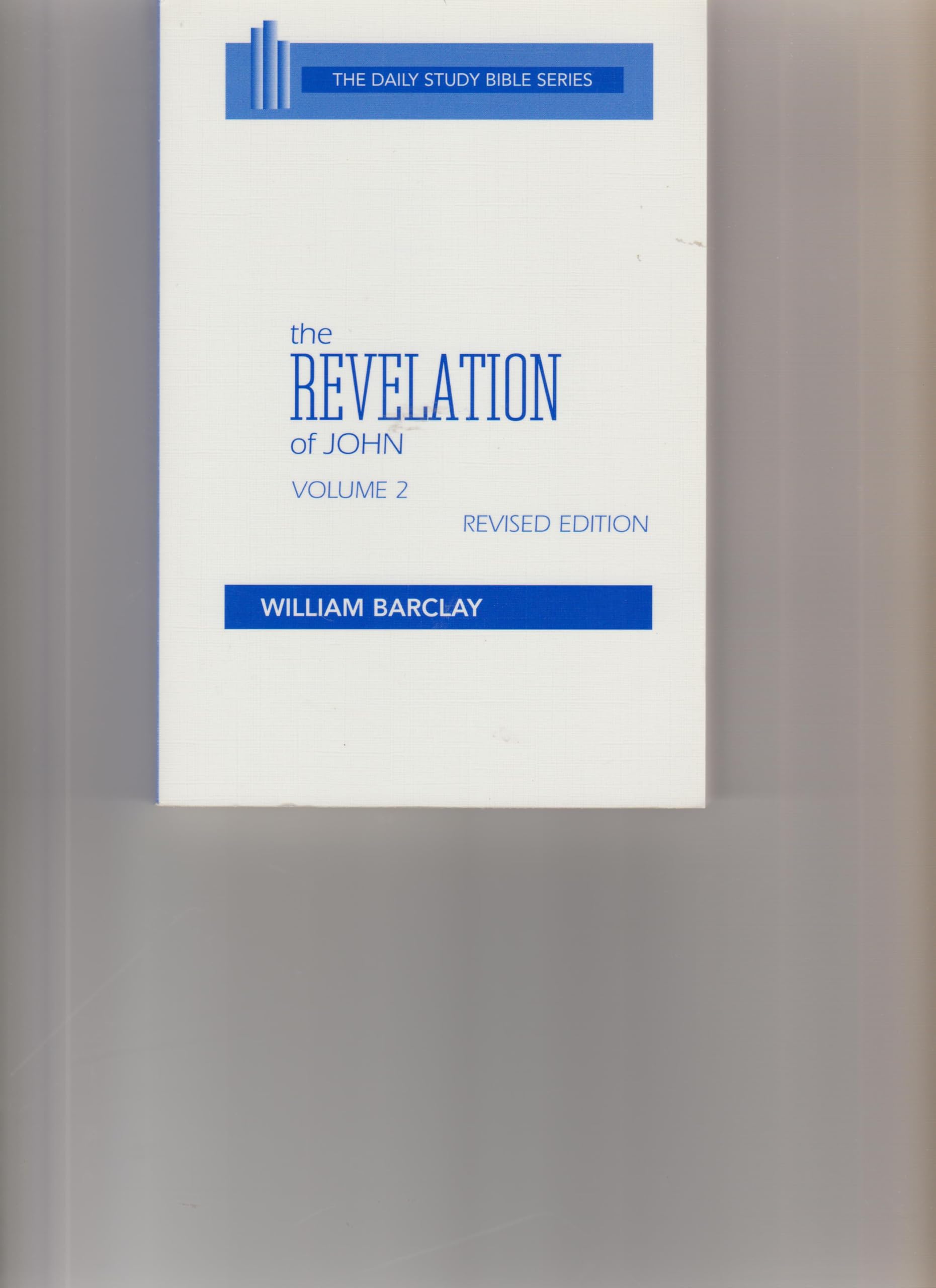 The Revelation of John: Vol. 2 (The Daily Study Bible Series, Revised Edition) used book depot