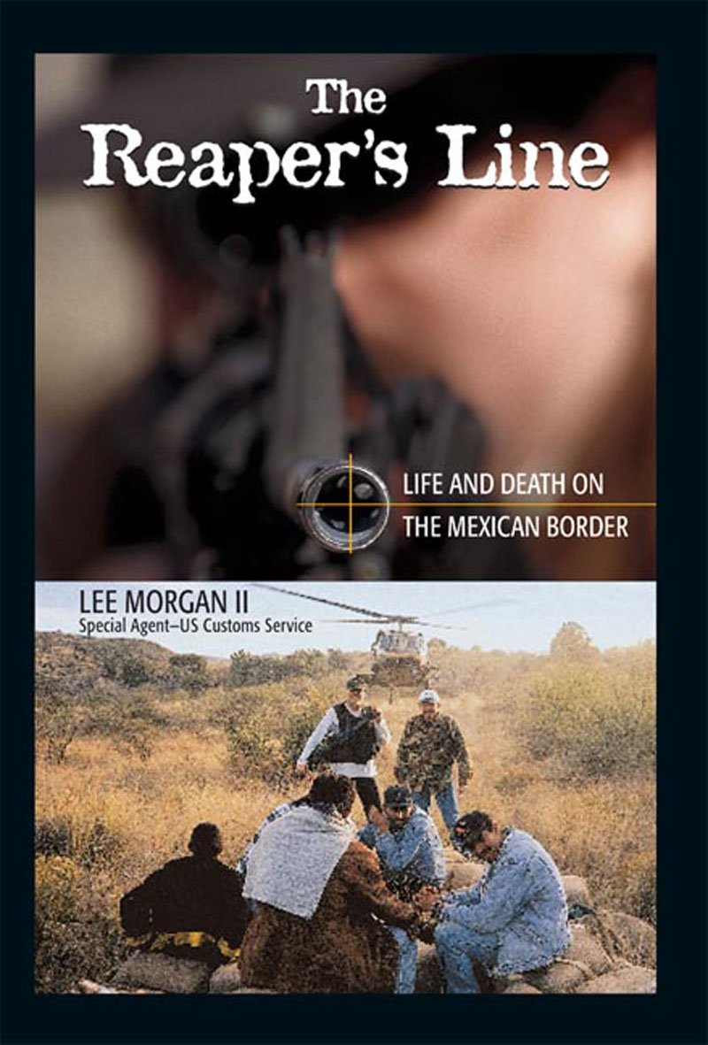 The Reaper's Line: Life and Death on the Mexican Border used book depot