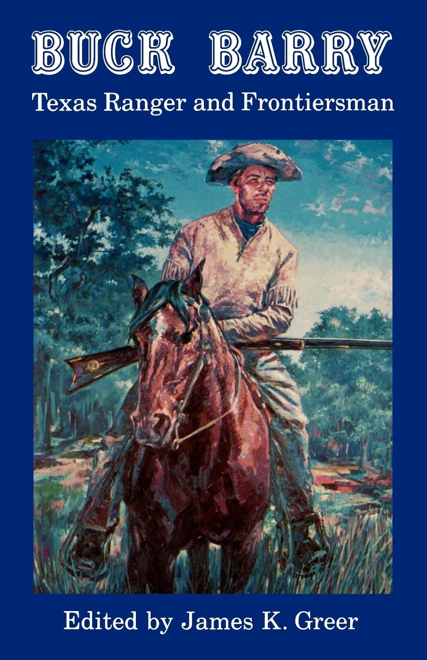Buck Barry, Texas Ranger and Frontiersman used book depot