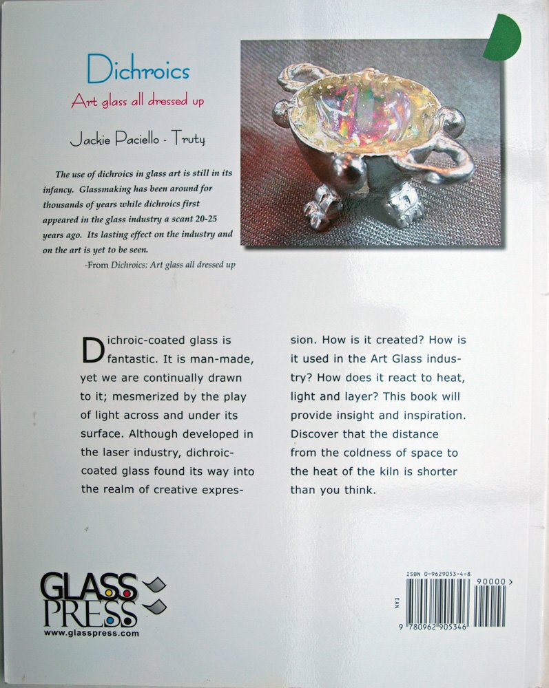 Dichroics: Art Glass All Dressed Up used book depot