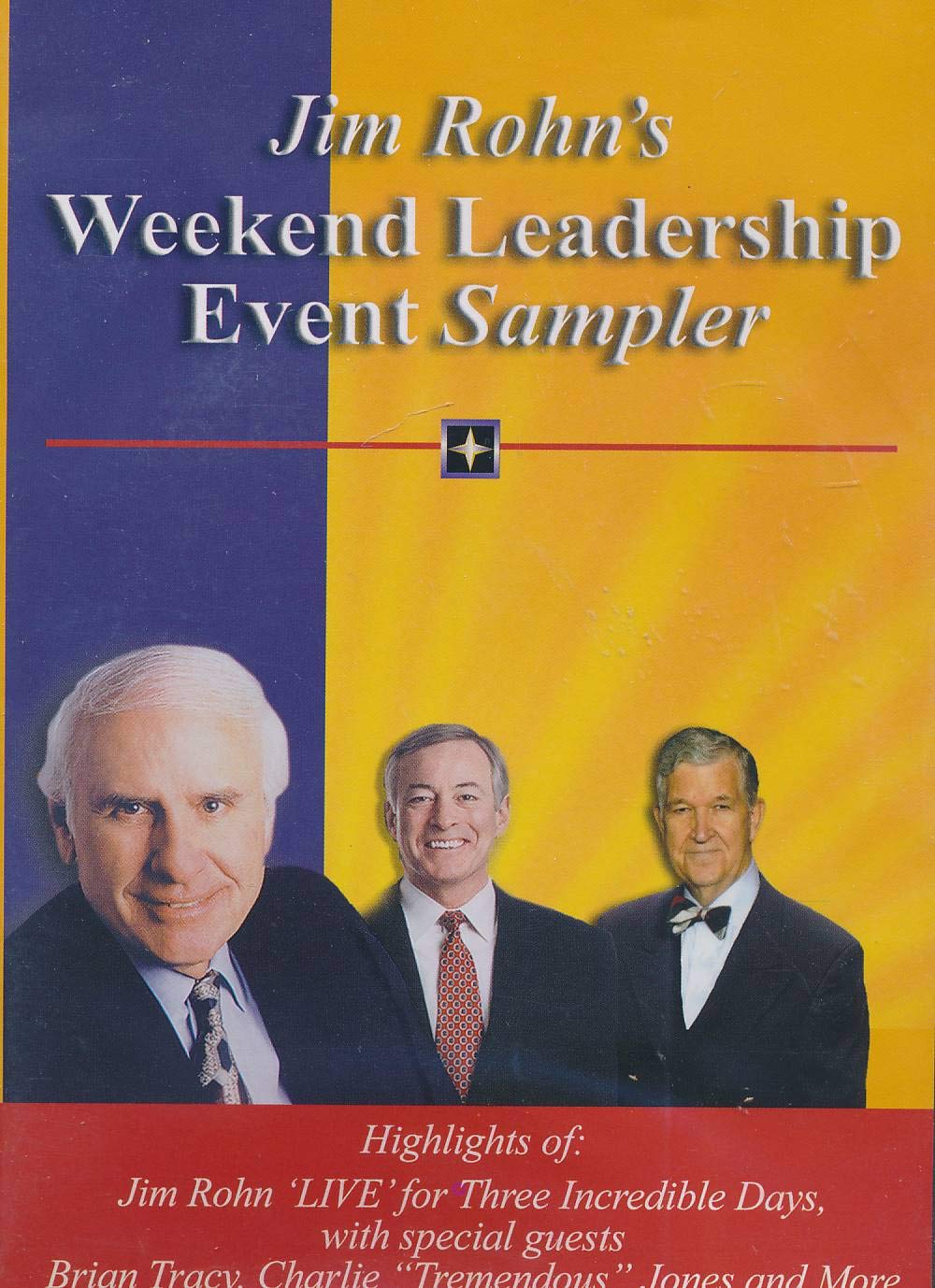 Jim Rohn's Weekend Leadership Event Sampler - Three Incredible Days with Brian Tracy Charlie, "Tremendous" Jones; Denis Watley; Brian tracy; Chris Widener; Donna Krech (2004 DVD)