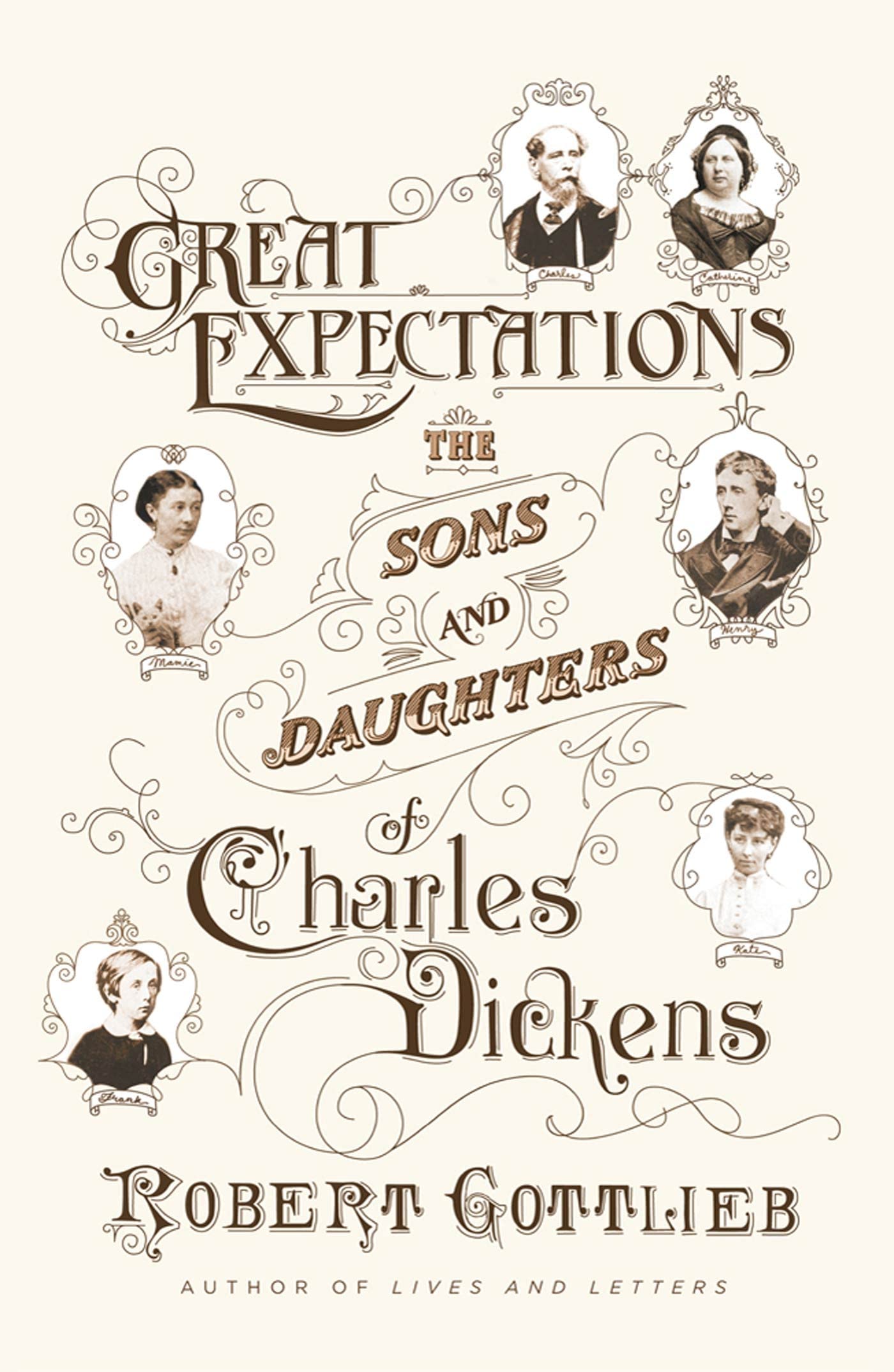 Great Expectations: The Sons and Daughters of Charles Dickens