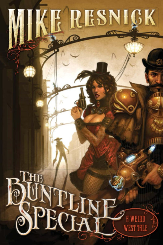 The Buntline Special A Weird West Tale [Paperback] Resnick, Mike