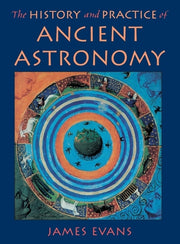The History and Practice of Ancient Astronomy used book depot