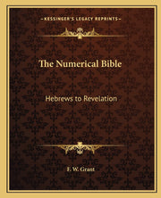 The Numerical Bible: Hebrews to Revelation