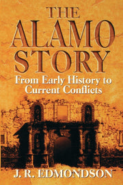 Alamo Story: From Early History to Current Conflicts used book depot
