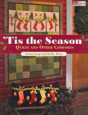 Tis the Season: Quilts and Other Comforts