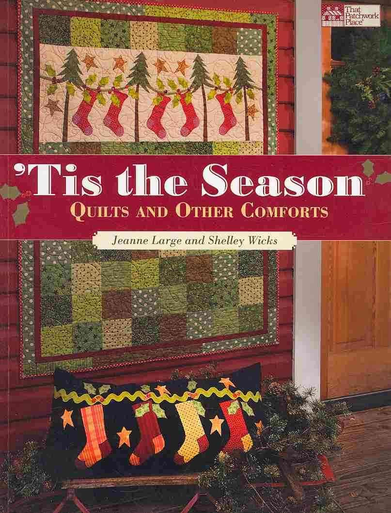 Tis the Season: Quilts and Other Comforts