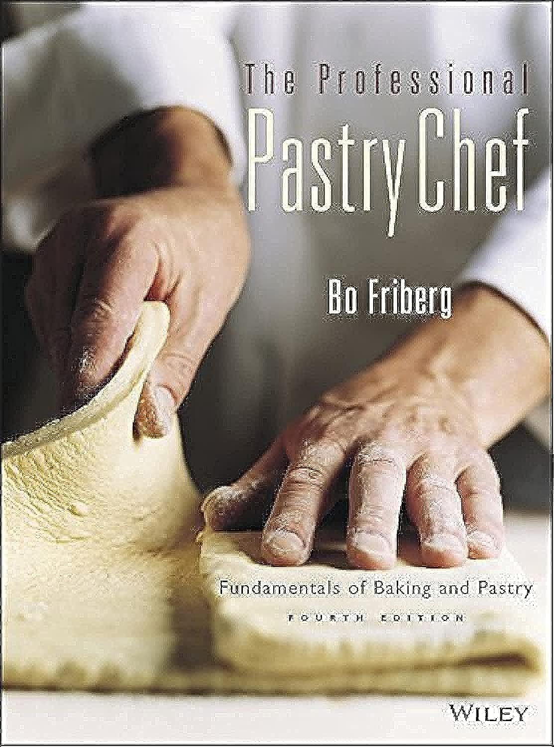 The Professional Pastry Chef: Fundamentals of Baking and Pastry, 4th Edition used book depot